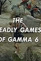 The Deadly Games of Gamma 6's primary photo