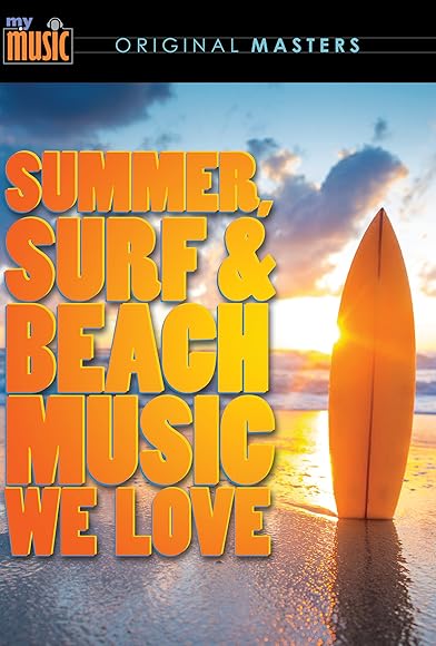 Primary photo for My Music: Summer, Surf & Beach Music We Love Primary photo for My Music: Summer, Surf & Beach Music We Love