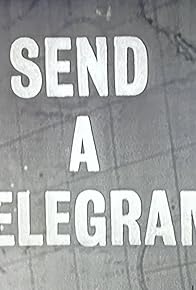 Primary photo for Send a Telegram Primary photo for Send a Telegram