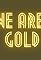 We Are Gold's primary photo