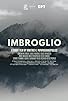 Primary photo for Imbroglio Primary photo for Imbroglio