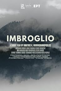 Primary photo for Imbroglio Primary photo for Imbroglio