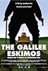 Primary photo for The Galilee Eskimos