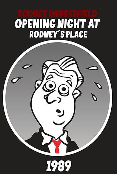 Primary photo for Rodney Dangerfield: Opening Night at Rodney's Place Primary photo for Rodney Dangerfield: Opening Night at Rodney's Place
