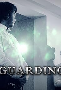 Primary photo for Guarding