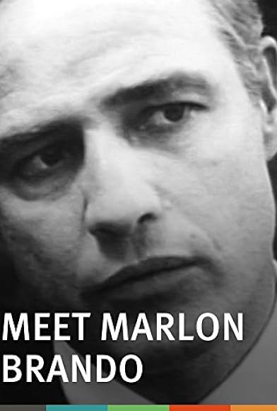 Primary photo for Meet Marlon Brando Primary photo for Meet Marlon Brando