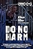Primary photo for Do No Harm