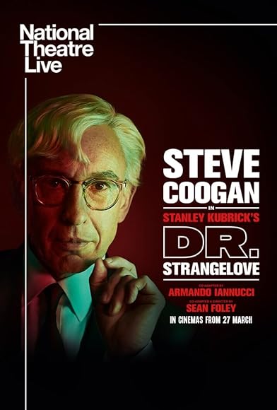 Primary photo for National Theatre Live: Dr. Strangelove Primary photo for National Theatre Live: Dr. Strangelove