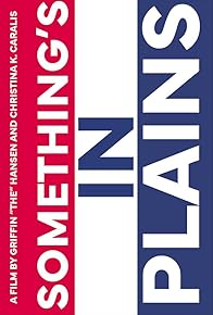 Primary photo for Something's in Plains