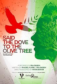 Primary photo for Said the Dove to the Olive Tree