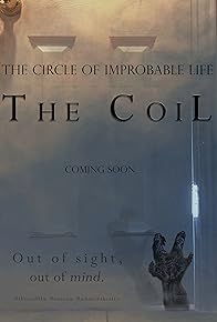 Primary photo for The Circle of Improbable Life/The CoiL Primary photo for The Circle of Improbable Life/The CoiL