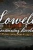 Primary photo for Lowell: The Continuing Revolution