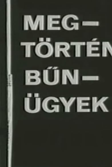 Primary photo for Megtörtént bünügyek Primary photo for Megtörtént bünügyek