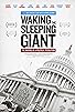 Primary photo for Waking the Sleeping Giant: The Making of a Political Revolution Primary photo for Waking the Sleeping Giant: The Making of a Political Revolution