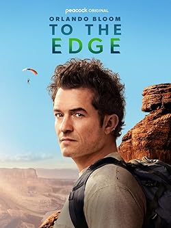 Poster of Orlando Bloom: To The Edge