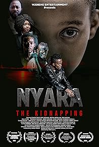 Primary photo for Nyara: The Kidnapping Primary photo for Nyara: The Kidnapping