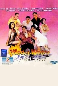 Primary photo for Weder-weder lang 'yan Primary photo for Weder-weder lang 'yan