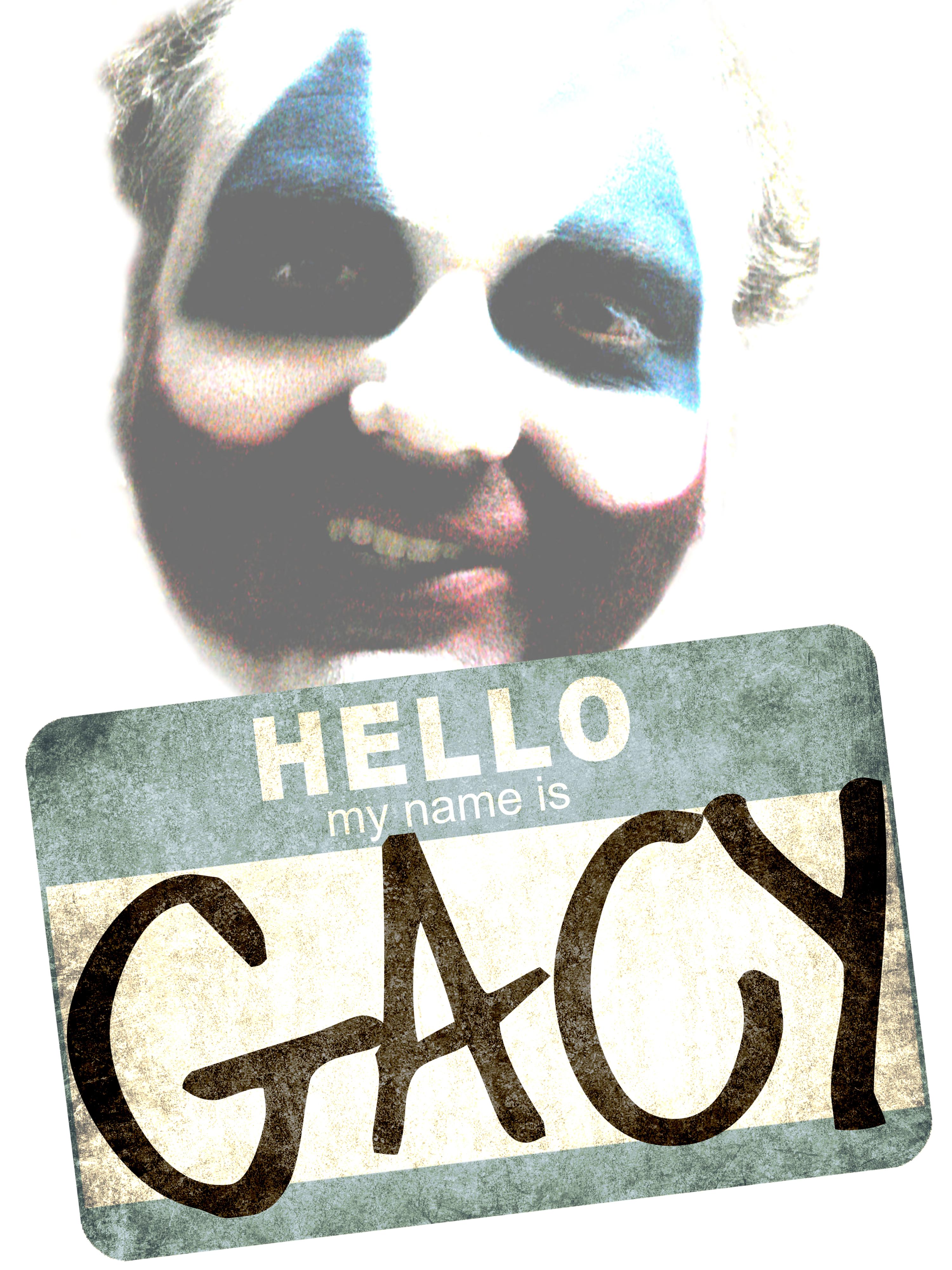 Hello My Name Is Gacy