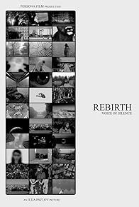 Primary photo for Rebirth: Voice of Silence