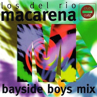 Primary photo for Los Del Rio: Macarena (Bayside Boys Remix Version 2) Primary photo for Los Del Rio: Macarena (Bayside Boys Remix Version 2)