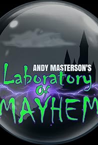 Primary photo for The Laboratory of Mayhem