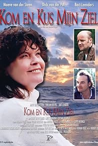 Primary photo for Kom en Kus mijn Ziel Primary photo for Kom en Kus mijn Ziel