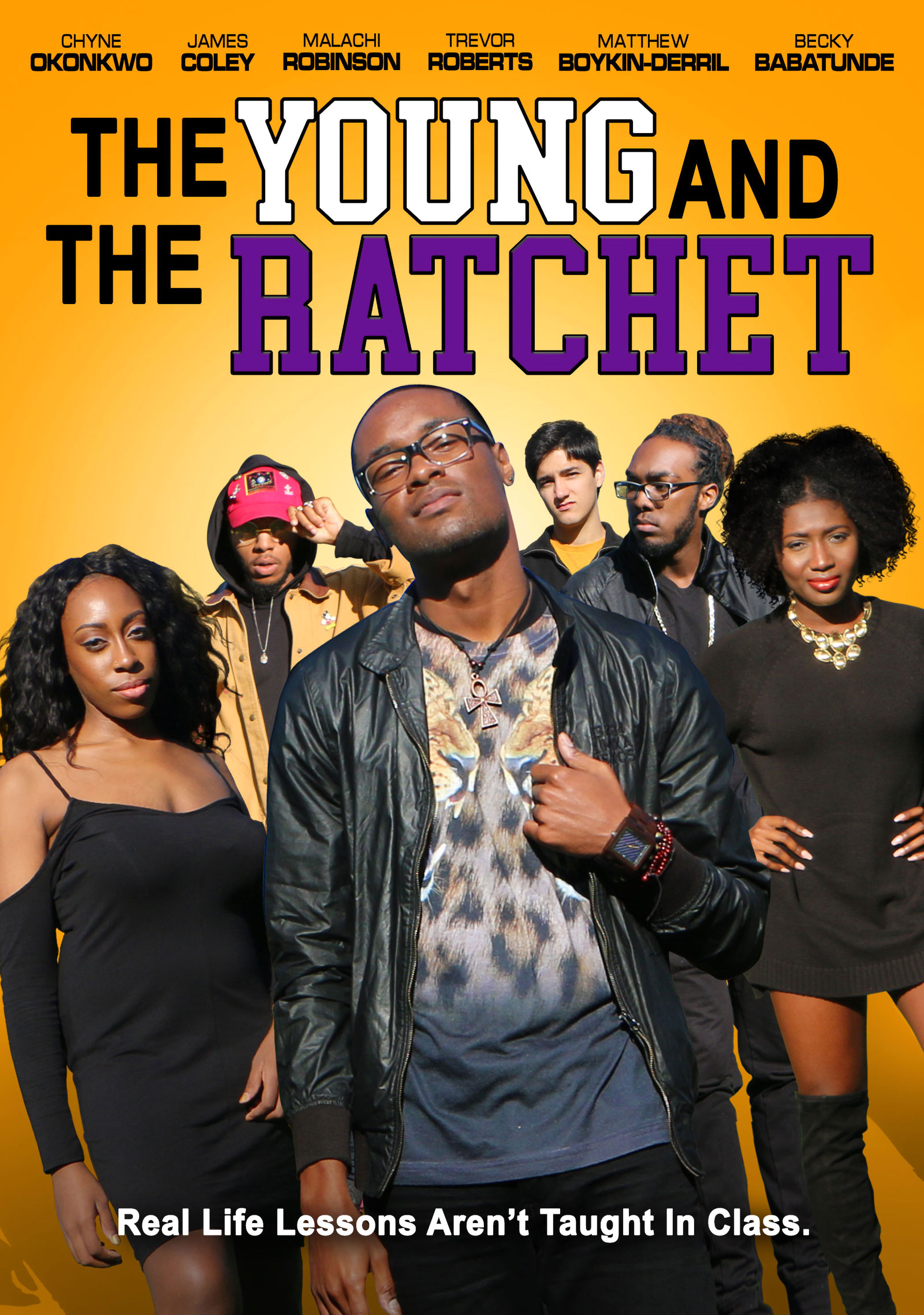 Poster of Young and the Ratchet