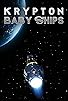Primary photo for Krypton Baby Ships
