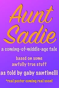 Primary photo for Aunt Sadie