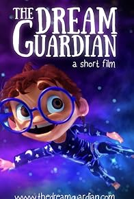 Primary photo for The Dream Guardian