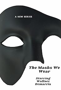 Primary photo for The Masks We Wear Promo