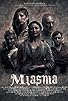 Primary photo for Miasma Primary photo for Miasma
