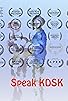 Primary photo for Speak KDSK Primary photo for Speak KDSK