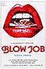 Primary photo for Blow Job Primary photo for Blow Job