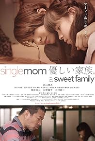 Primary photo for Single Mom: Yasashii Kaozku Primary photo for Single Mom: Yasashii Kaozku