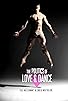 Primary photo for The Politics of Love & Dance Primary photo for The Politics of Love & Dance