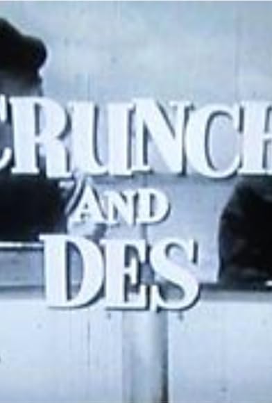 Primary photo for Crunch and Des Primary photo for Crunch and Des
