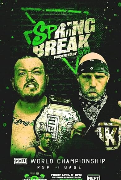 Primary photo for GCW rSpring Break Presented by 44OH! Primary photo for GCW rSpring Break Presented by 44OH!