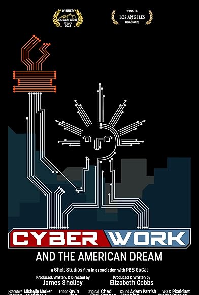 Primary photo for CyberWork and the American Dream Primary photo for CyberWork and the American Dream