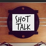 Primary photo for Shot Talk Primary photo for Shot Talk