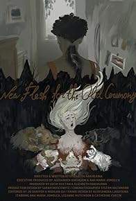 Primary photo for New Flesh for the Old Ceremony