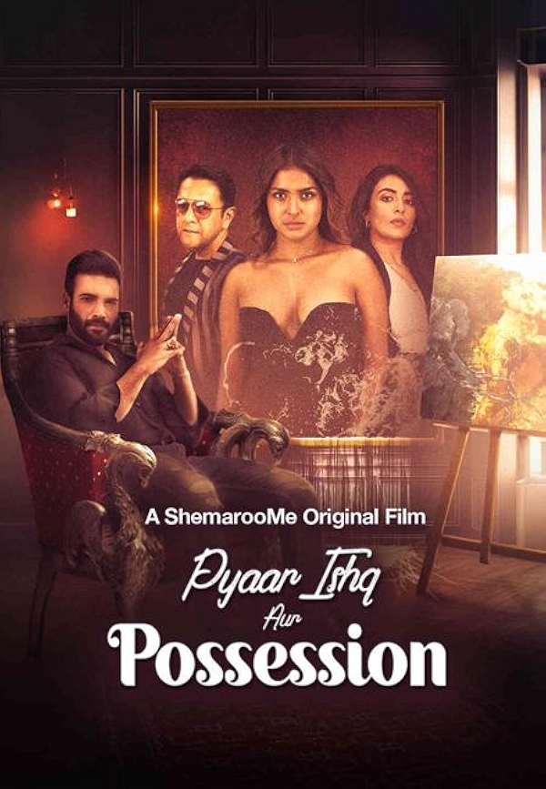 Movie poster for PYAAR ISHQ AUR POSSESSION (A rated)