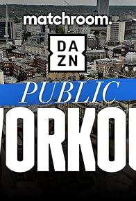 Primary photo for Josh Warrington vs. Luis Alberto Lopez: Public Workout Primary photo for Josh Warrington vs. Luis Alberto Lopez: Public Workout