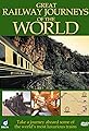 Great Railway Journeys of the World's primary photo