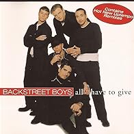 Primary photo for Backstreet Boys: All I Have to Give Primary photo for Backstreet Boys: All I Have to Give