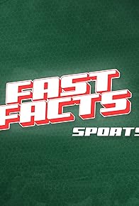 Primary photo for July 12, 2020 - Fast Facts Sports