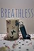 Primary photo for Breathless Primary photo for Breathless