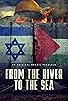 Primary photo for From the River to the Sea: The Frontiers of Faith