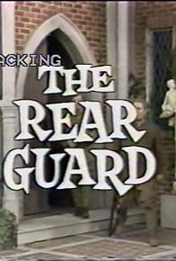 Primary photo for The Rear Guard Primary photo for The Rear Guard