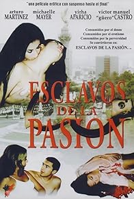 Primary photo for Esclavos de la pasión